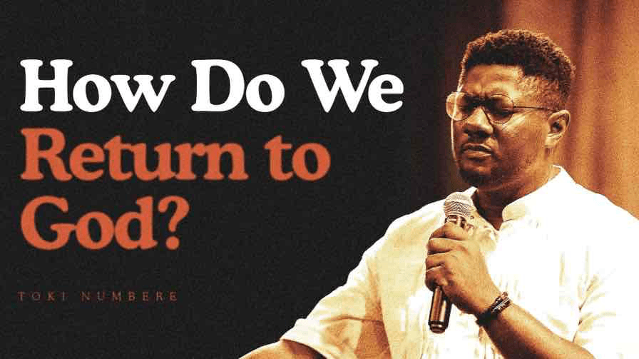 How Do We Return to God? 