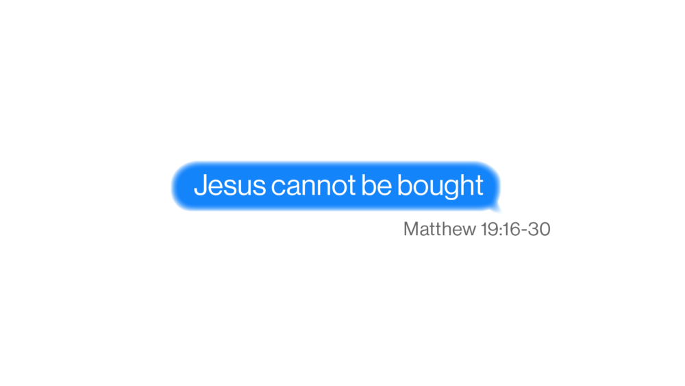 Jesus Cannot Be Bought