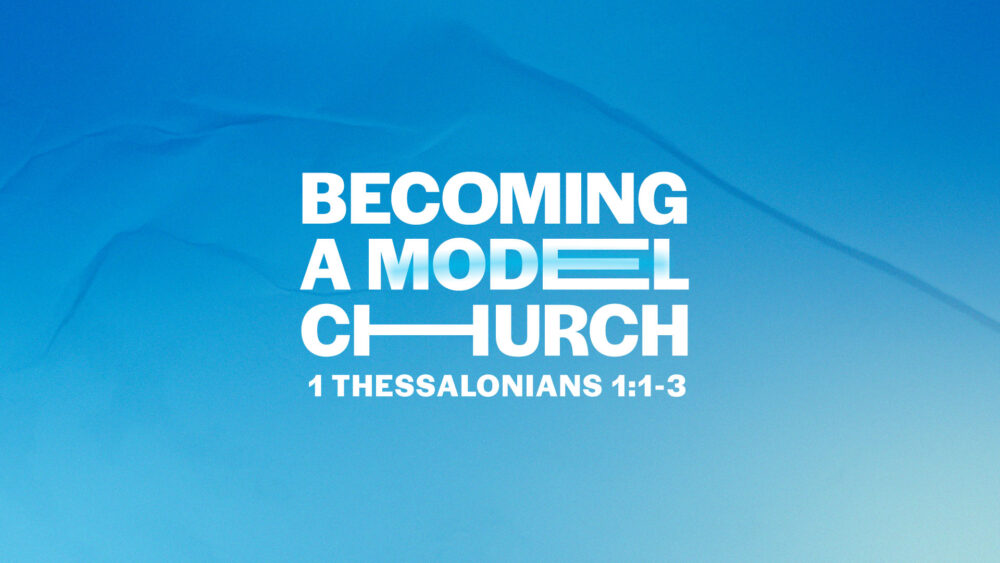 Becoming A Model Church Image