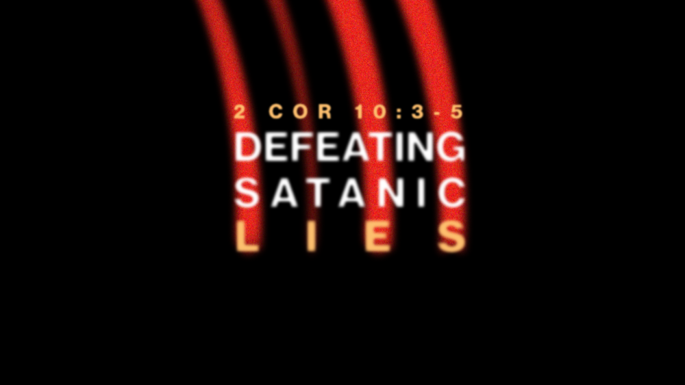Defeating Satanic Lies Image