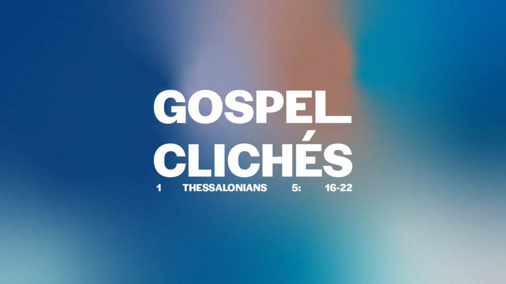 Gospel Cliches