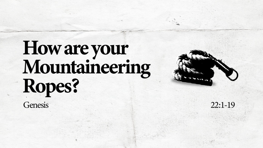How are your Mountaineering Ropes
