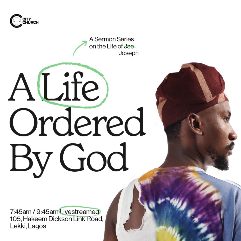 A Life Ordered By God